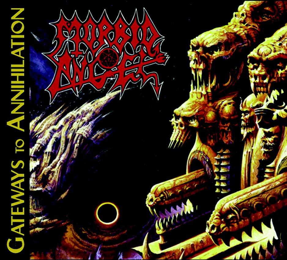 Morbid Angel - Gateways to Annihilation